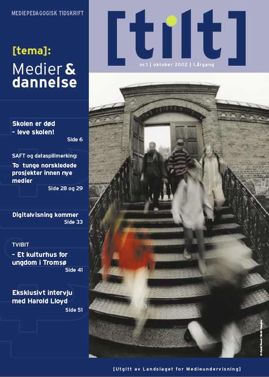 Tilt 2002 Nr 1 - Medier & dannelse